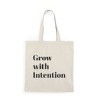 Grow with Intention | Signature Tote Bag