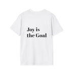 Joy is the Goal | Signature Tee