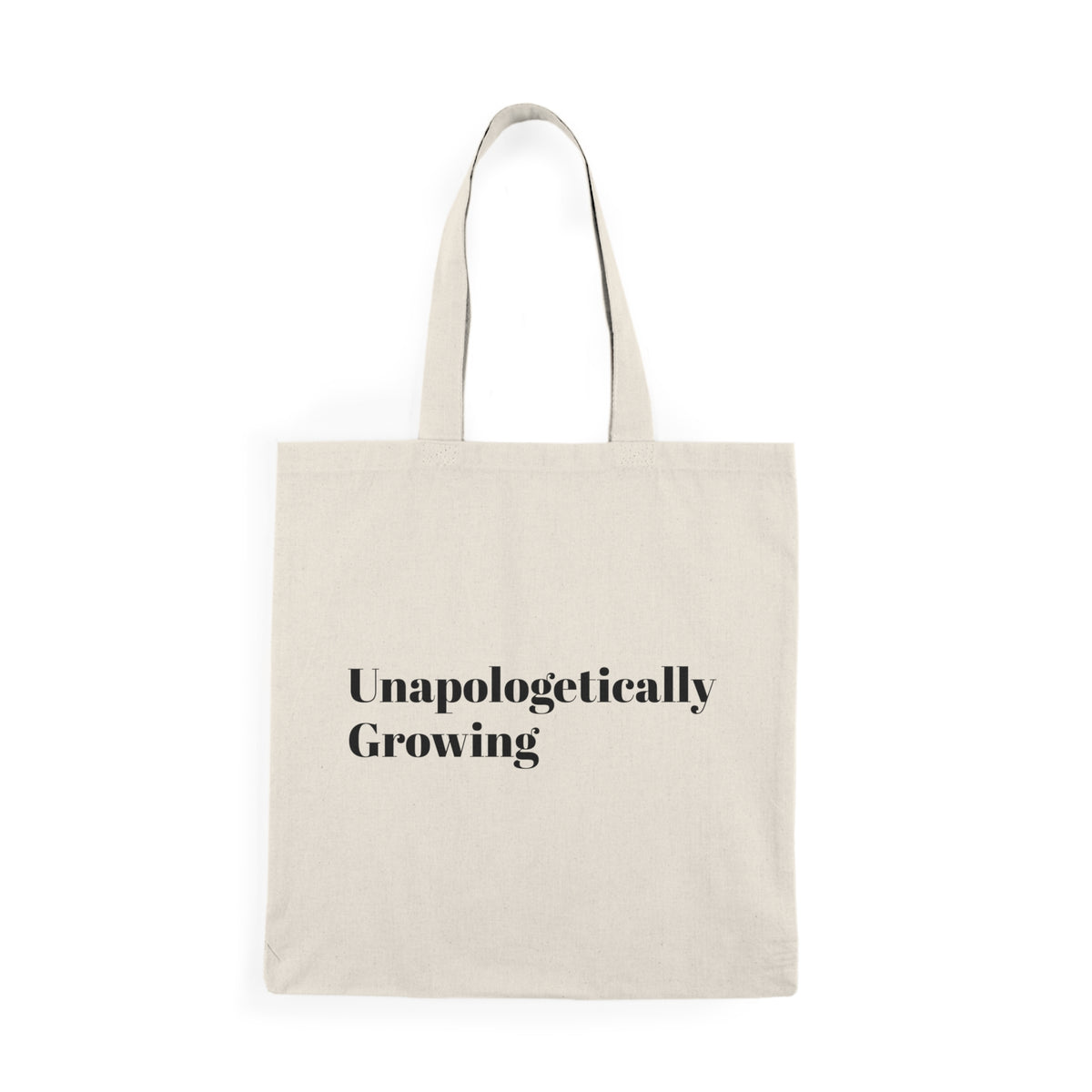 Unapologetically Growing | Signature Tote Bag