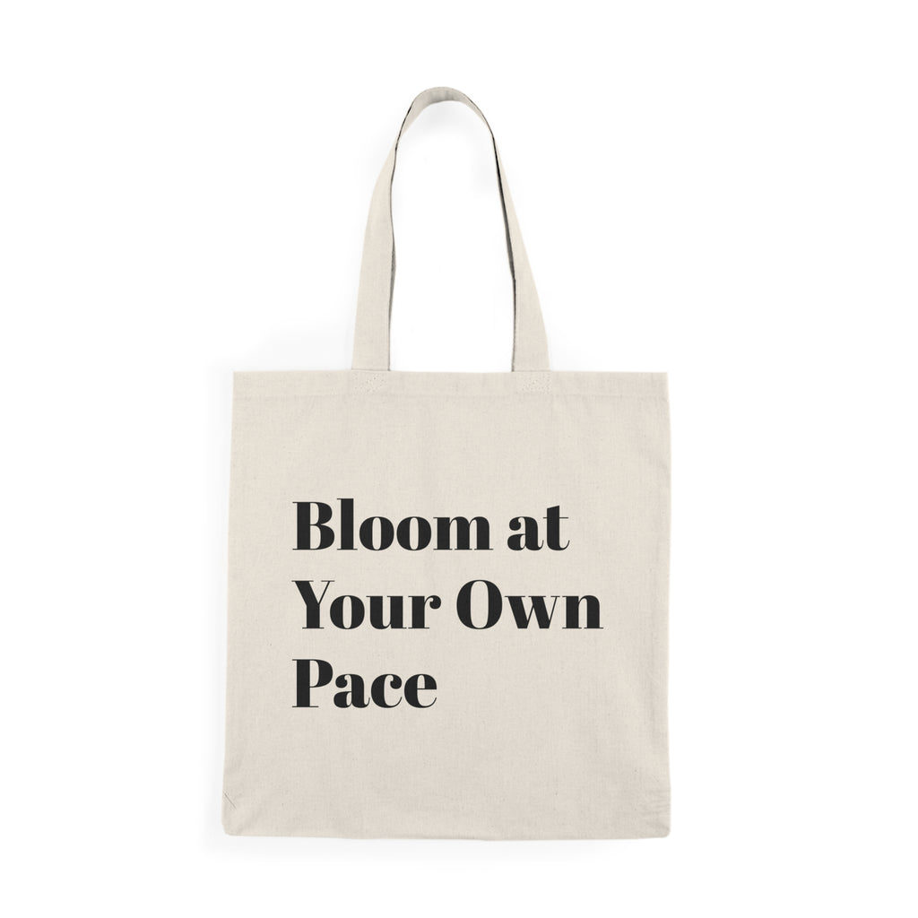 Bloom at Your Own Pace | Signature Tote Bag
