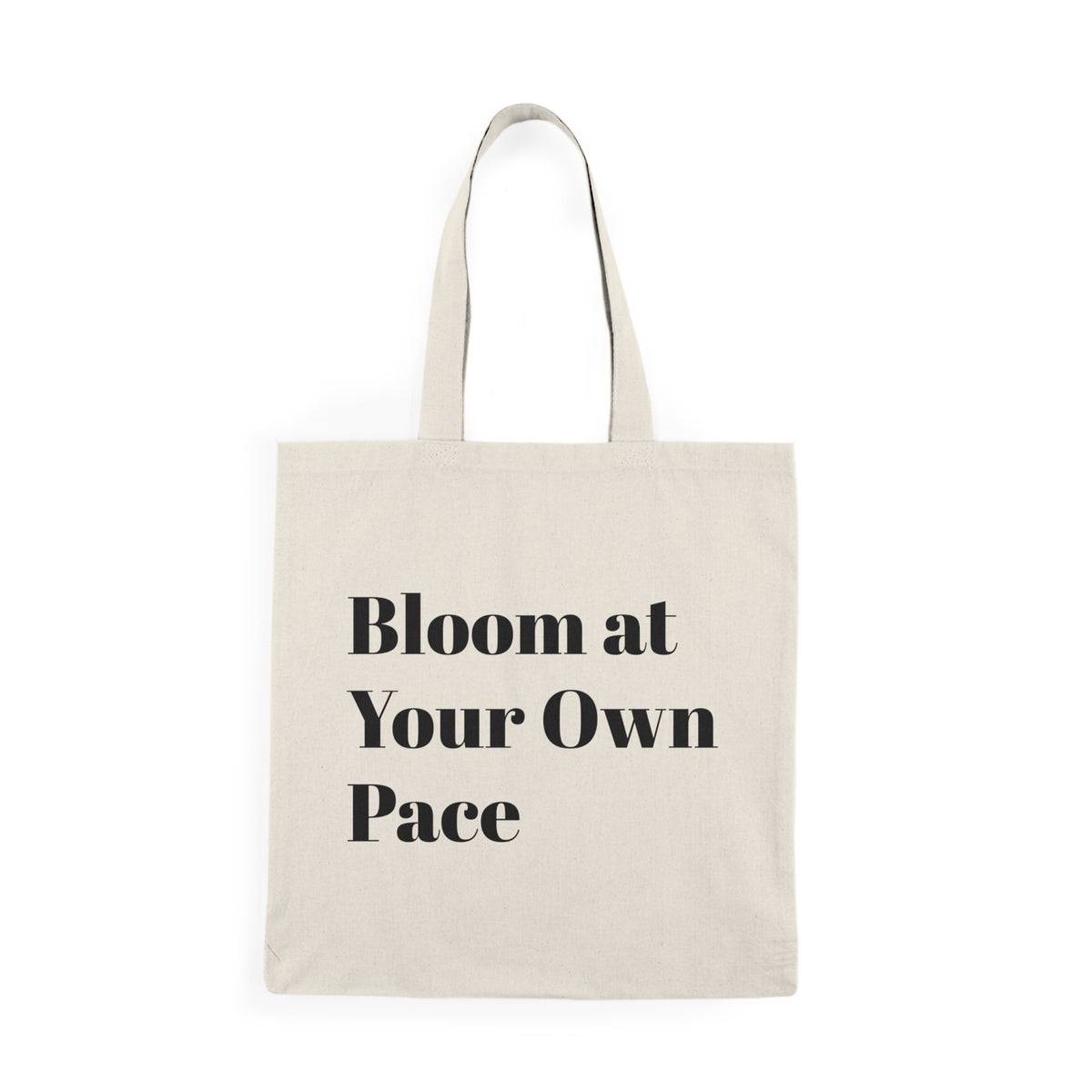 Bloom at Your Own Pace | Signature Tote Bag