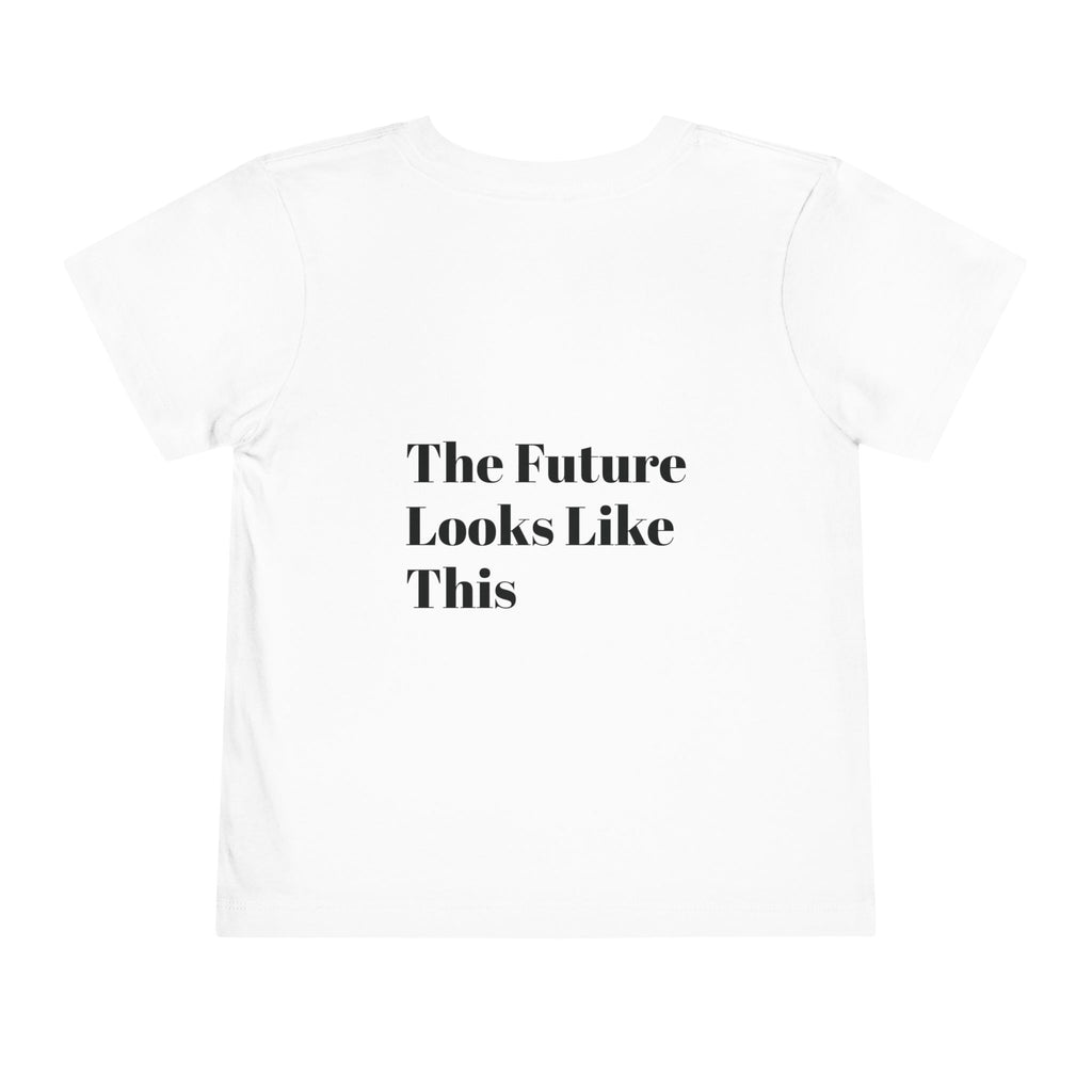The Future Looks Like This | Toddler Tee