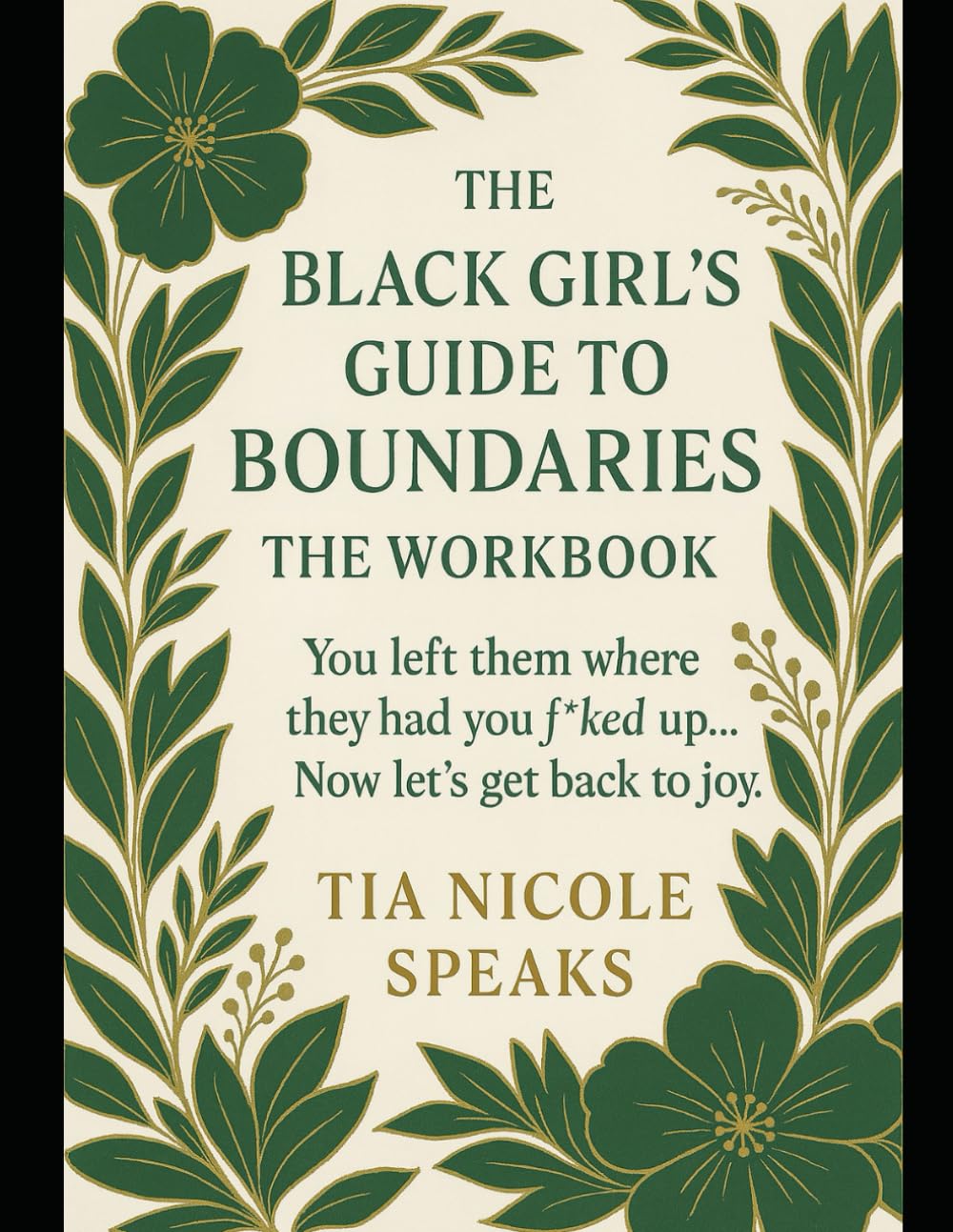 Black Girl's Guide to Boundaries: The Workbook